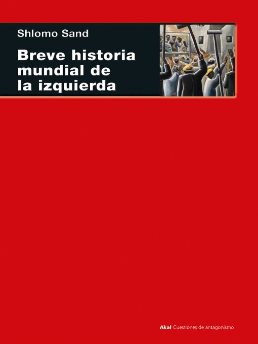 Title details for Breve historia mundial de la izquierda by Shlomo Sand - Available